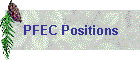PFEC Positions